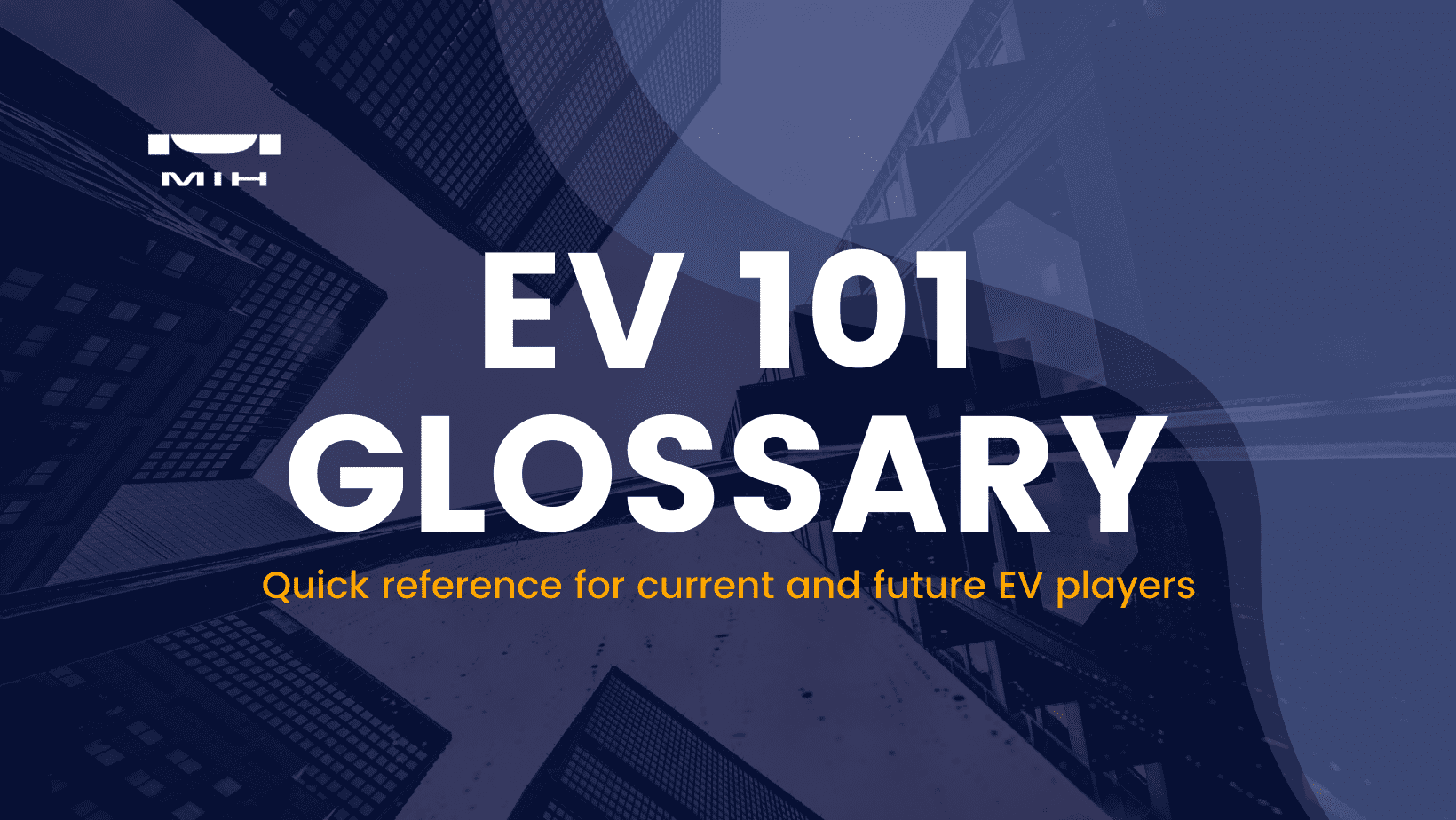EV 101 &#8211; Glossary