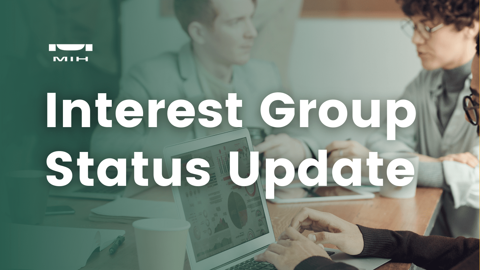 Interest Group Status Update for Feb. 2022