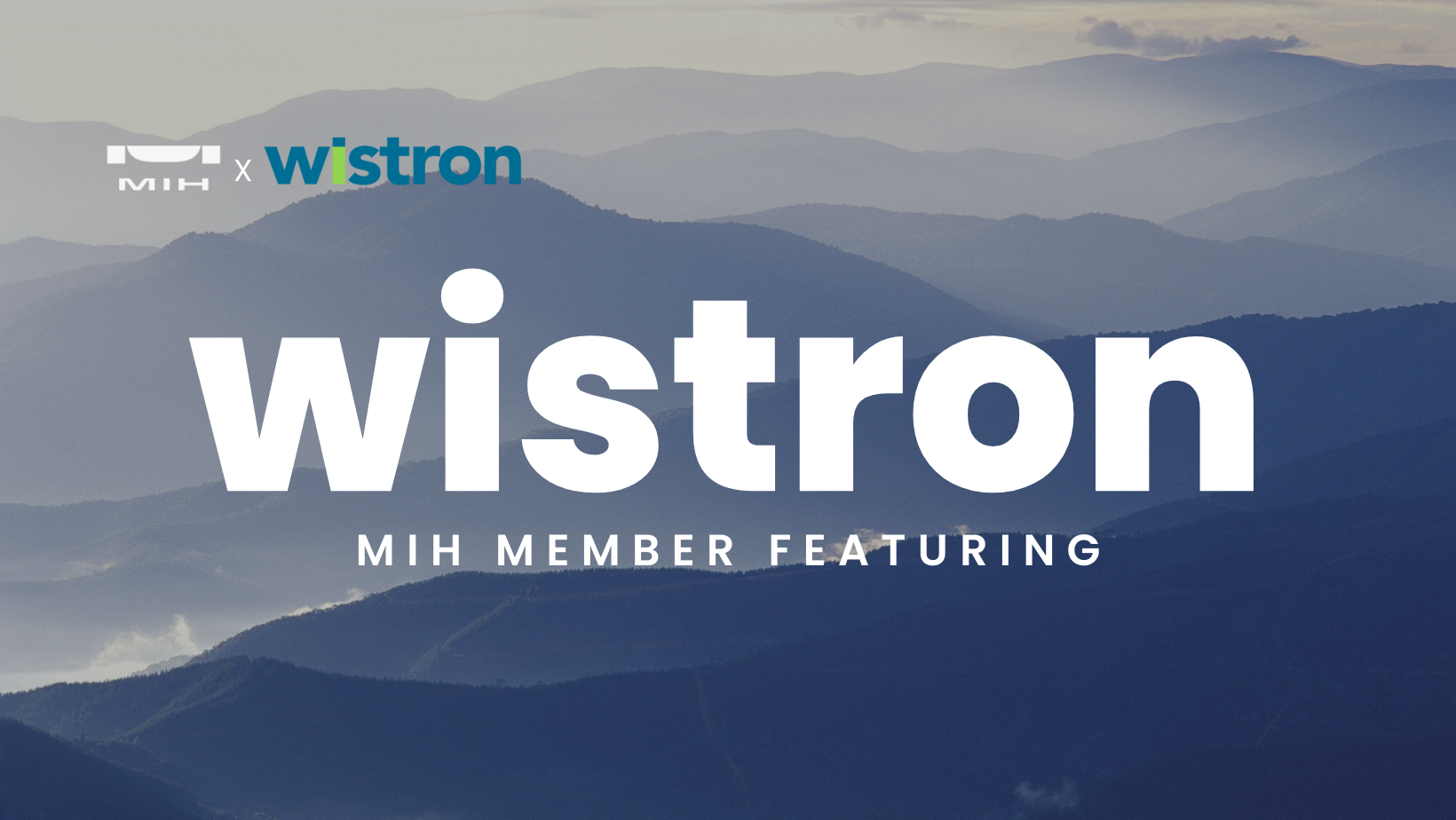 Wistron Corporation-MIH Member Featuring
